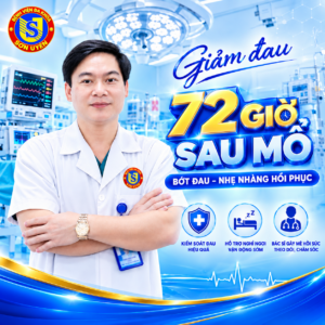 Giảm đau 72 giờ sau mổ tại Bệnh viện Đa khoa Sơn Uyên – Hỗ trợ người bệnh hồi phục tốt hơn