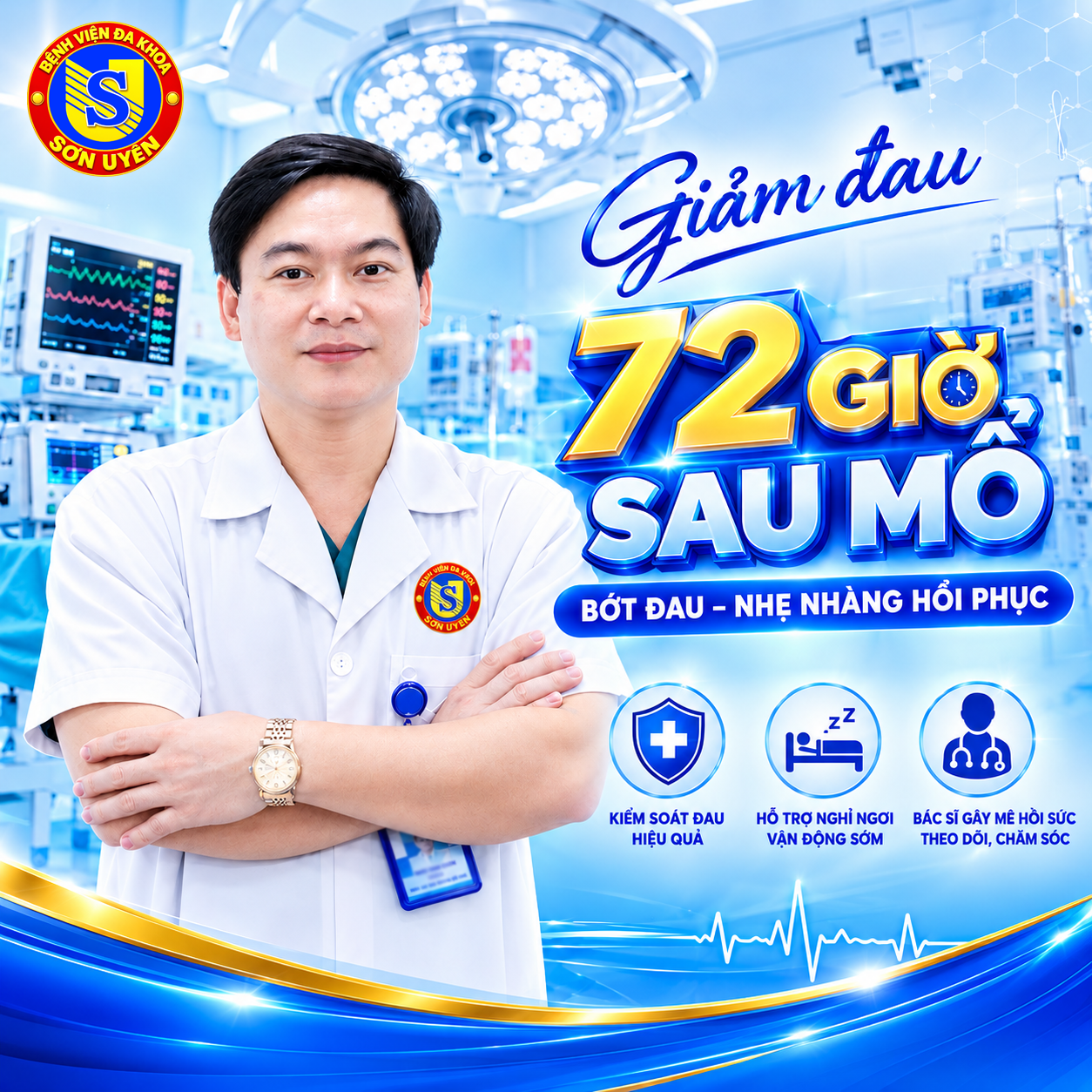 Giảm đau 72 giờ sau mổ tại Bệnh viện Đa khoa Sơn Uyên – Hỗ trợ người bệnh hồi phục tốt hơn